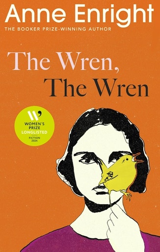 The Wren, The Wren - Enright Anne