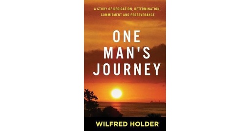 One Man's Journey-Wilfred Holder