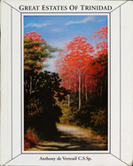 Great Estates of Trinidad-Anthony de Verteuil