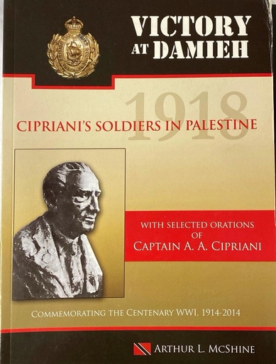 Victory at Damieh: Cipriani's Soldiers in Palestine - Arthur L. McShine