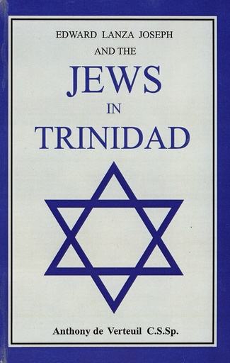 Jews in Trinidad - Anthony de Verteuil