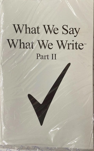What We Say, What We Write (Part ll) - Cynthia M. Birch