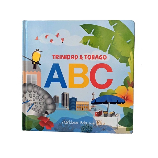 Trinidad & Tobago ABC: A Caribbean Baby Book