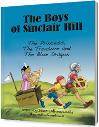 The Boys of Sinclair Hill: The Princess. the Treasure and the Blue Dragon (h/c) 