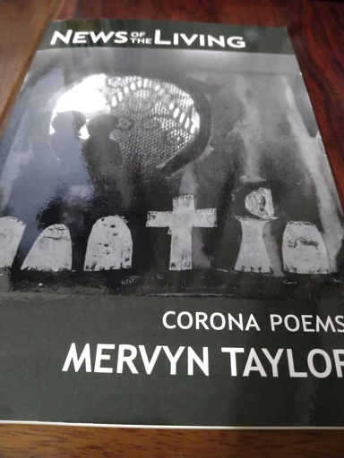 News of the Living: Corona Poems - Mervyn Taylor