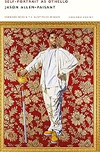 Self-Portrait As Othello - Jason Allen-Paisant