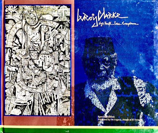 Leroy Clarke - Eye Hayti...Cries...Everywhere... Special Edition