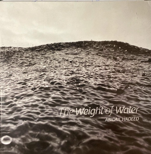 The Weight of Water-Abigail Hadeed