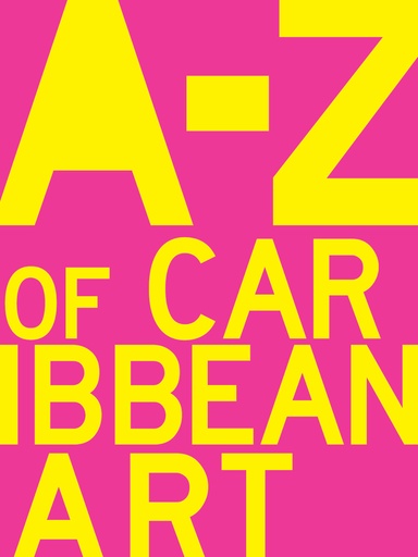 A-Z of Caribbean Art 