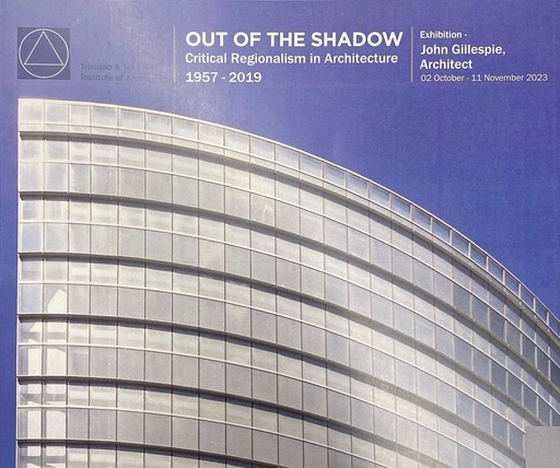 Out Of The Shadows. Critical Regionalism in Architecture 1957-2019 - TTIA