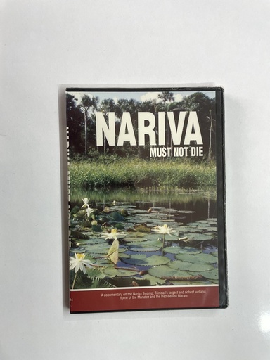 Nariva Must Not Die DVD - Alex de Verteuil