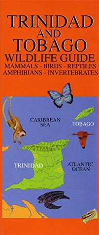 Trinidad and Tobago Wildlife Guide- Field Naturalists' Club