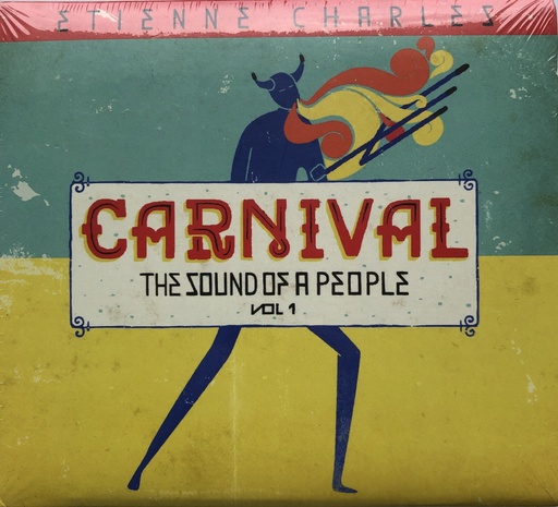 Carnival: The Sound of the People Vol 1 CD - Etienne Charles