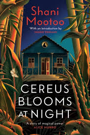 Cereus Blooms at Night - Shani Mootoo (Penguin)