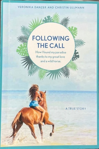 Following the Call - Veronika Danzer