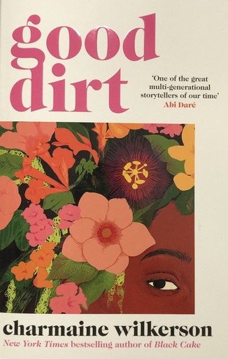 Good Dirt  - Charmaine  Wilkerson