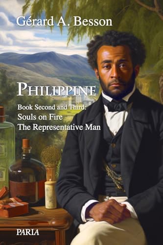 Philippine Vol. 2: Souls on Fire; The Representative Man - Gerard A. Besson
