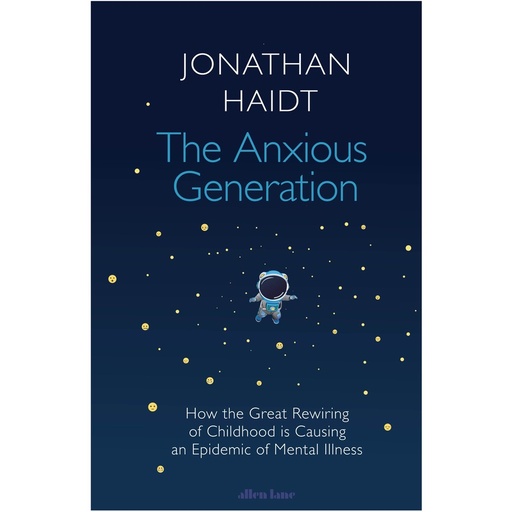 The Anxious Generation - Jonathan Haidt