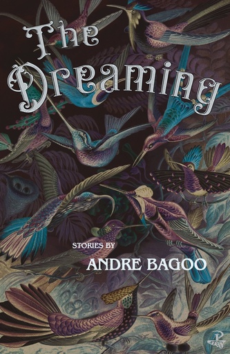 The Dreaming - Andre Bagoo