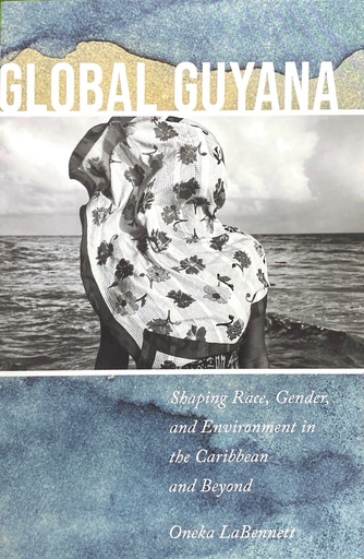 Global Guyana -  Oneka LaBennett