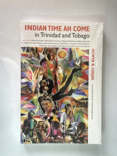 Indian Time Ah Come in Trinidad and Tobago - Selwyn R. Cudjoe