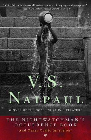 The Nightwatchman's Occurrence Book - V.S. Naipaul