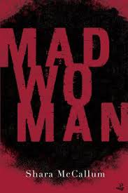 Madwoman - Shara McCallum