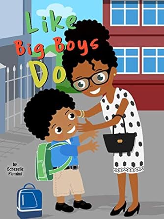Like Big Boys Do - Schezelle Fleming
