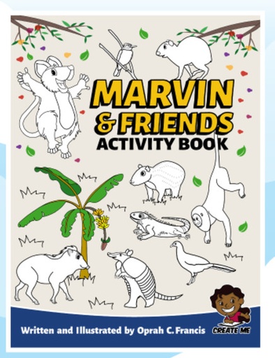 Marvin the Mischievous Manicou & Friends Activity Book - Oprah C. Francis