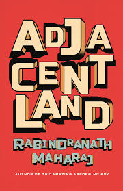 Adjacentland - Rabindranath Maharaj