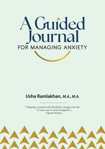 A Guided Journal for Managing Anxiety - Usha Ramlakhan