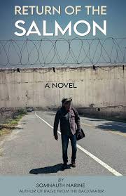 Return of the Salmon - Somnauth Narine