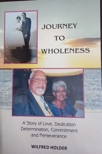 Journey to Wholeness -Wilfred Holder