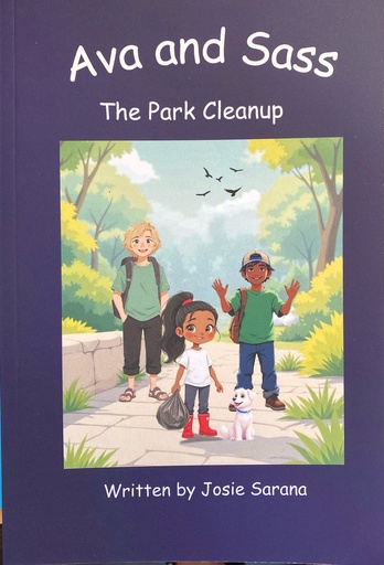 Ava and Sass The Park Clean Up - Josie Sarana