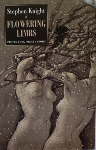 Flowering Limbs - Stephen Knight