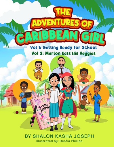The Adventures of Caribbean Girl - Shalon Kasha Joseph