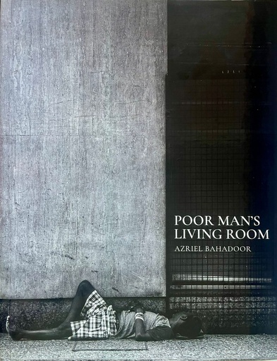 Poor Man's Living Room - Azriel Bahadoor