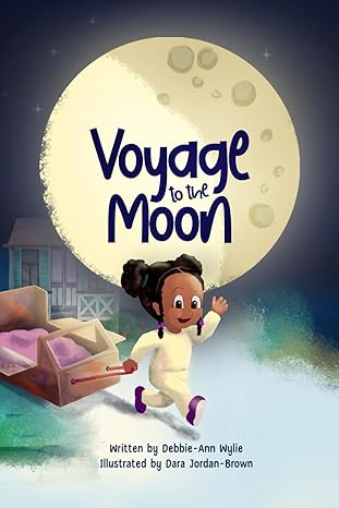 Voyage to the Moon - Debbie-Ann Wylie
