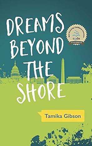 Dreams Beyond the Shore - Tamika Gibson