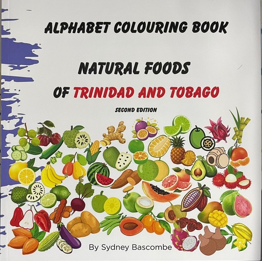 Alphabet Colouring Book - Natural Foods of T&T - Sydney Bascombe