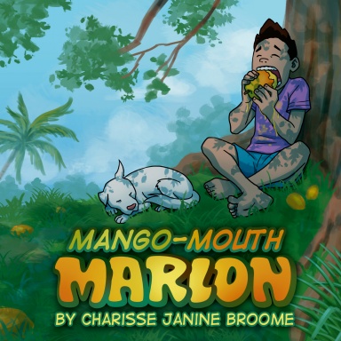  Mango-Mouth Marlon Poem & Colouring Book - Charisse Janine Broome 