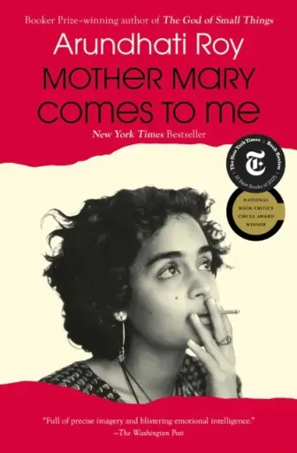 Mother Mary Comes to Me (p/b) - Arundhati Roy 
